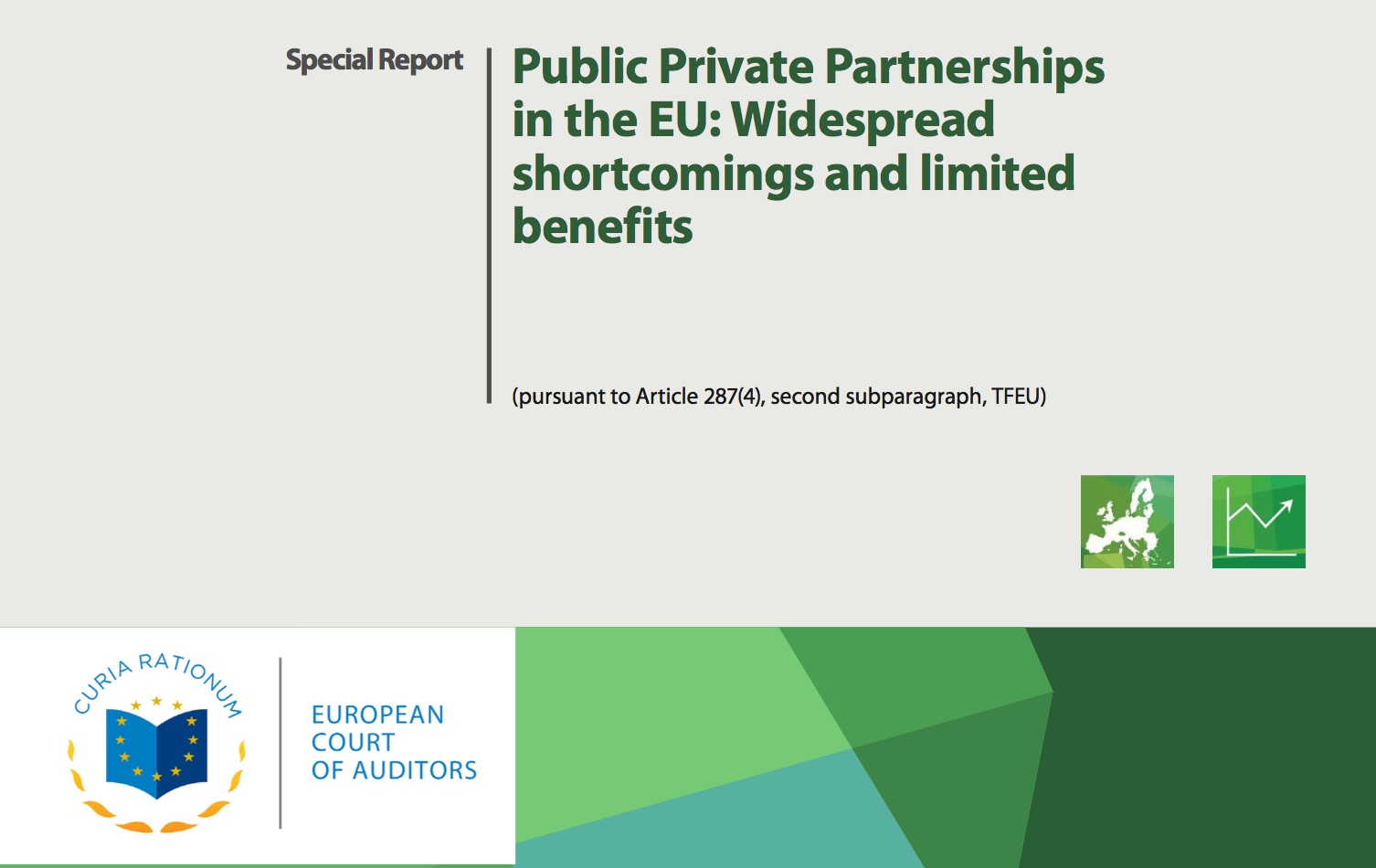 EU Court of Auditors: PPPs Suffer from Widespread Shortcomings, Limited Benefits