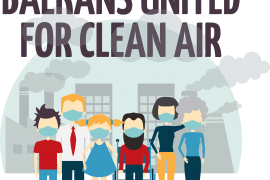 On World Earth Day, A Summary of the Regional Campaign by Balkans United for Clean Air