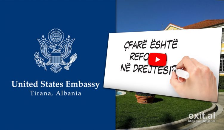 Ambasada Amerikane, të gjitha videot propagandistike për reformën në drejtësi