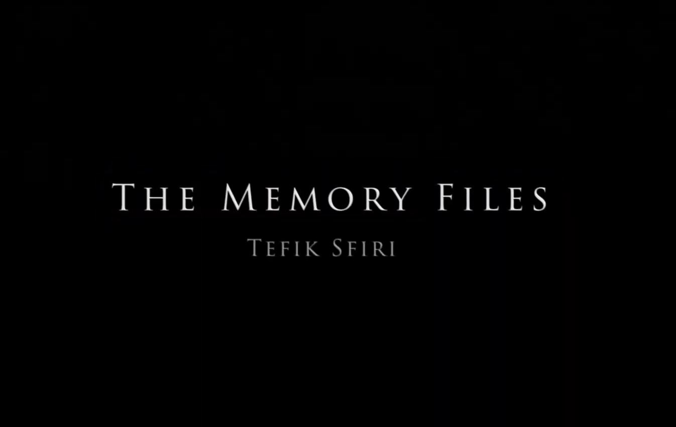 Video: The Memory Files: The Story of Tefik Sfiri
